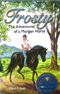 Frosty The Adventures of a Morgan Horse