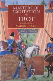 Masters of Equitation The Trot