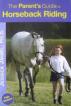 The Parent's Guide to Horseback Riding